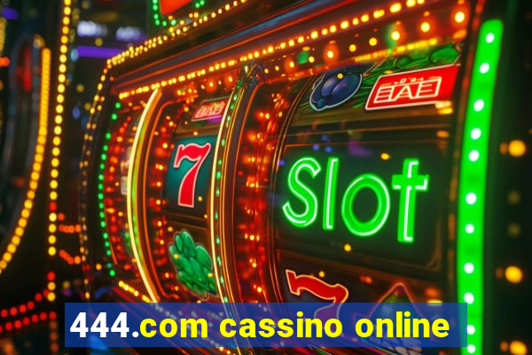 444.com cassino online